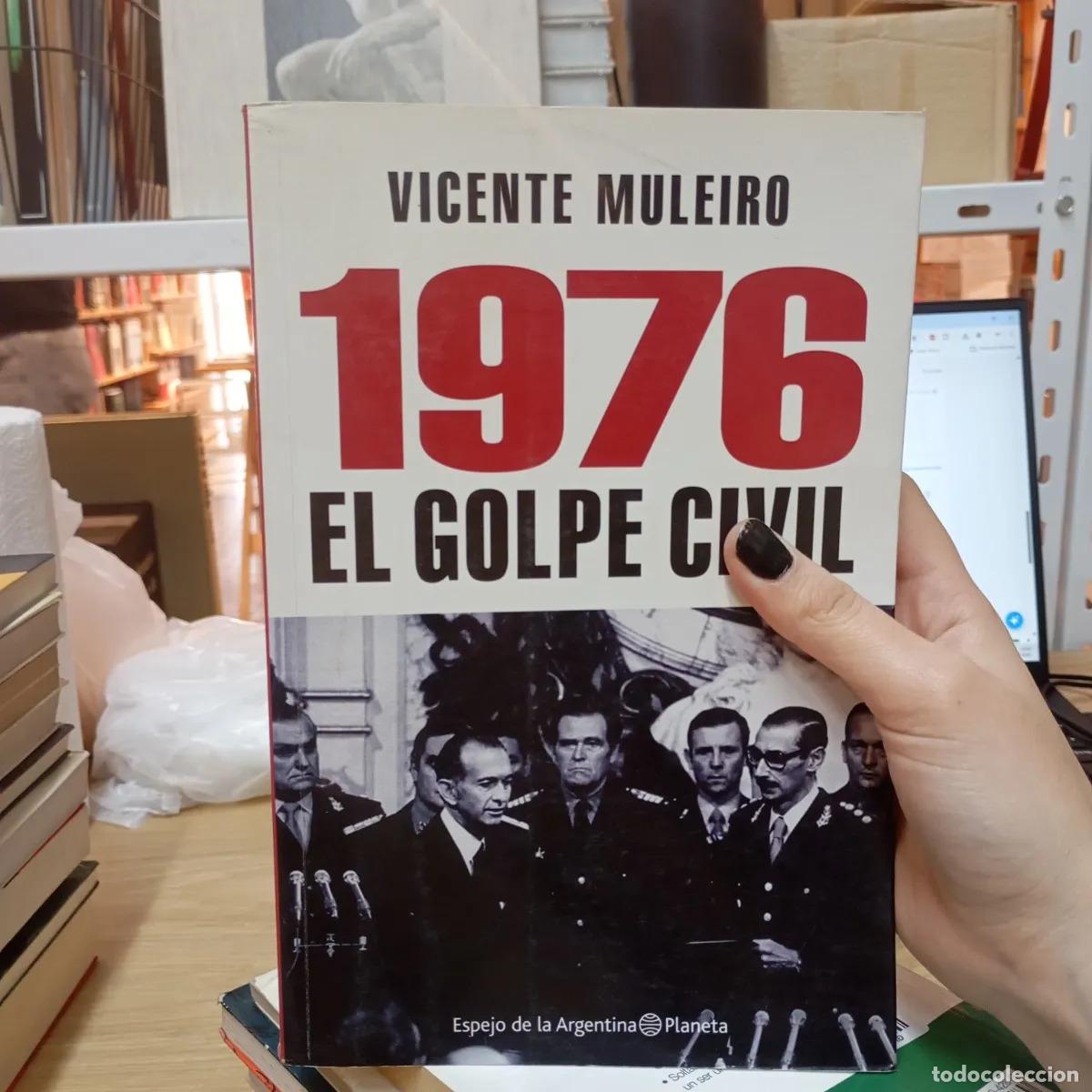 books: 1976 el golpe civil - Vicente Muleiro