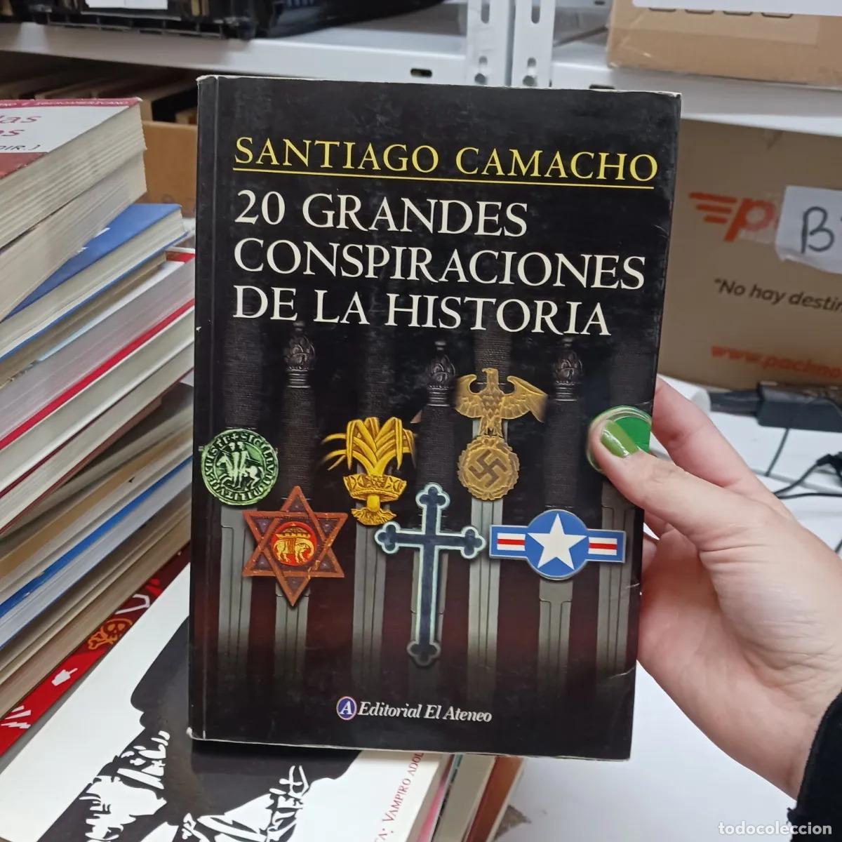 Libri di seconda mano: 20 grandes conspiraciones de la historia - Santiago Camacho