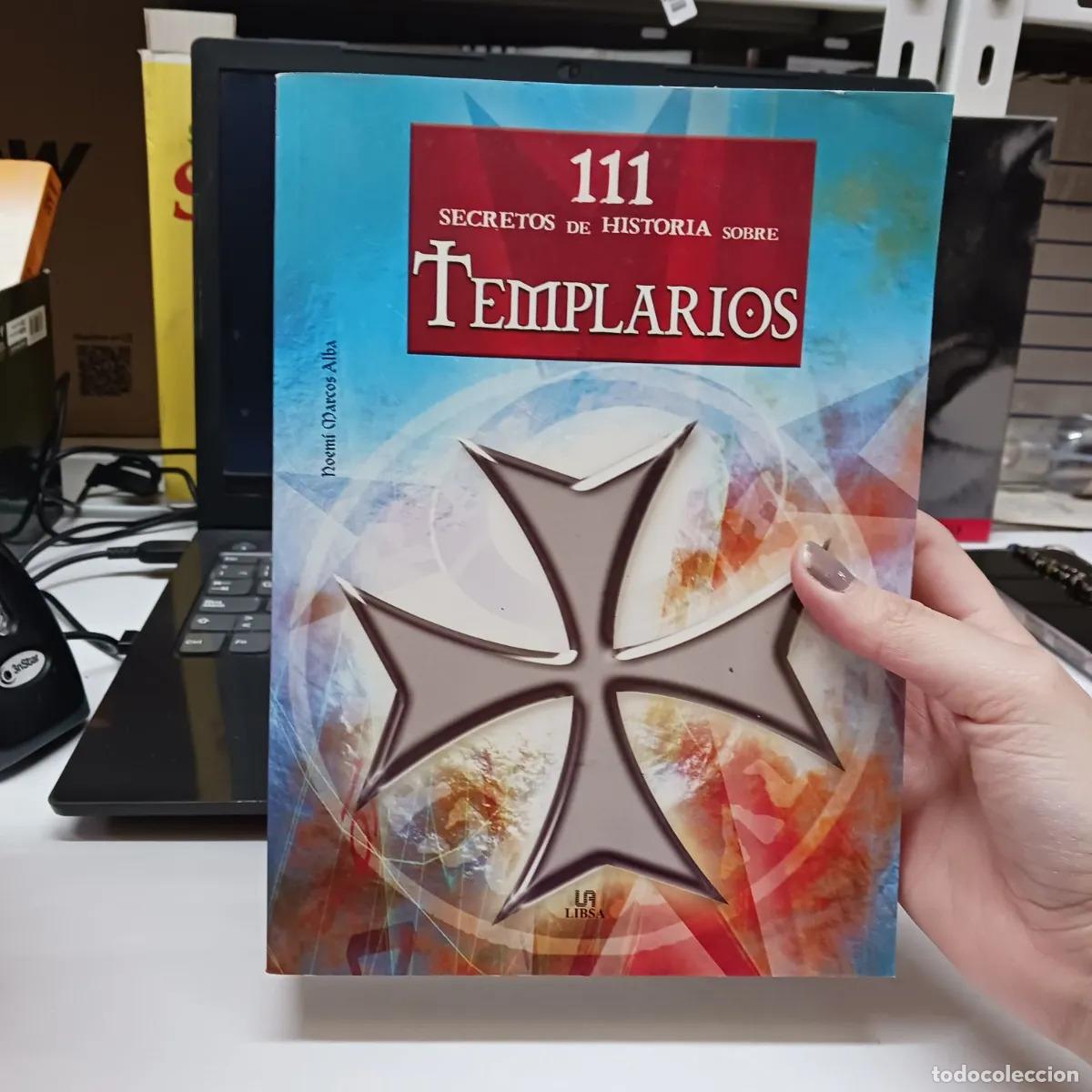Libros: 111 Secretos de historia sobre templarios - Noemi Marcos Alba