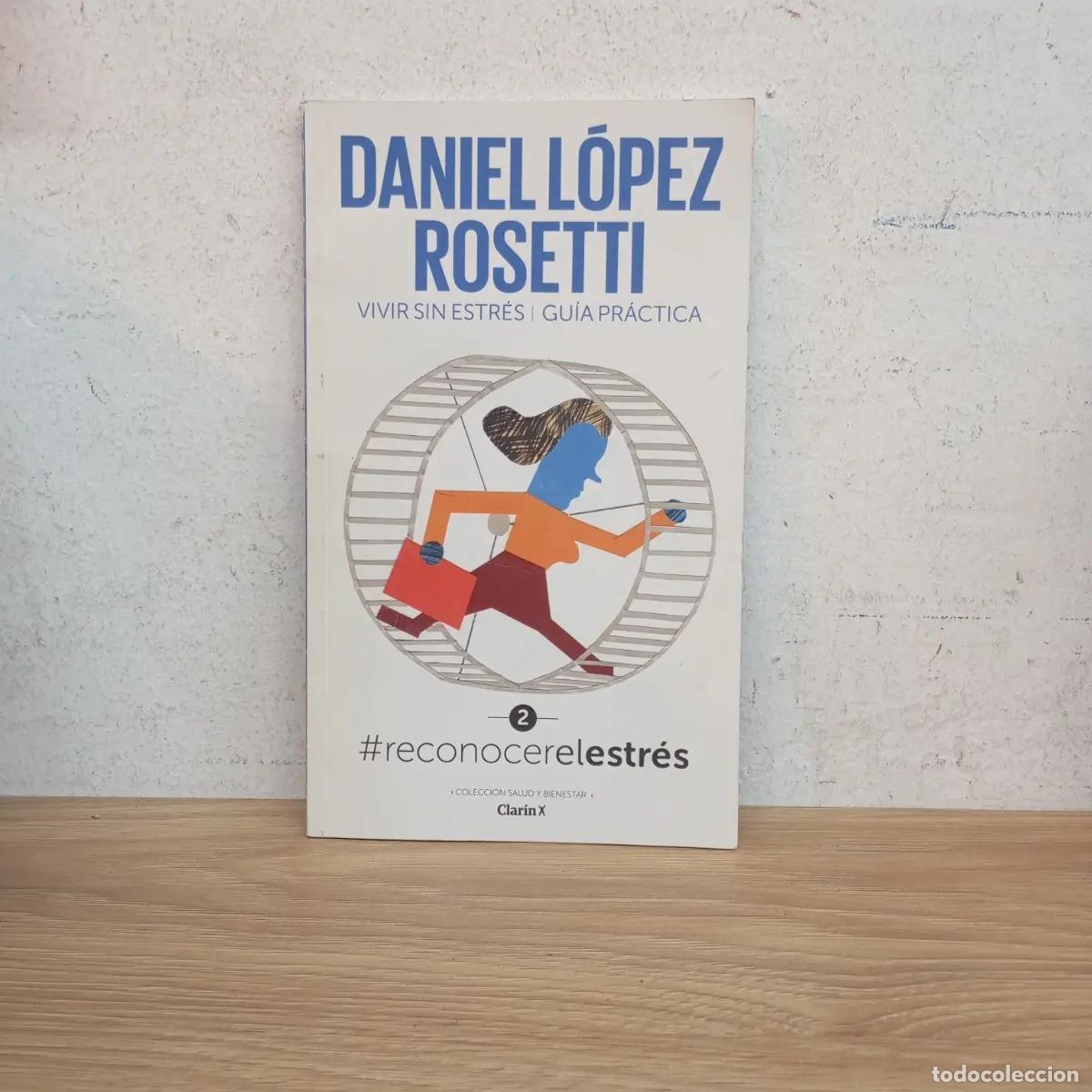 Libros: 2. Reconocer el estr&eacute;s - Daniel L&oacute;pez Rosetti - Foto 1