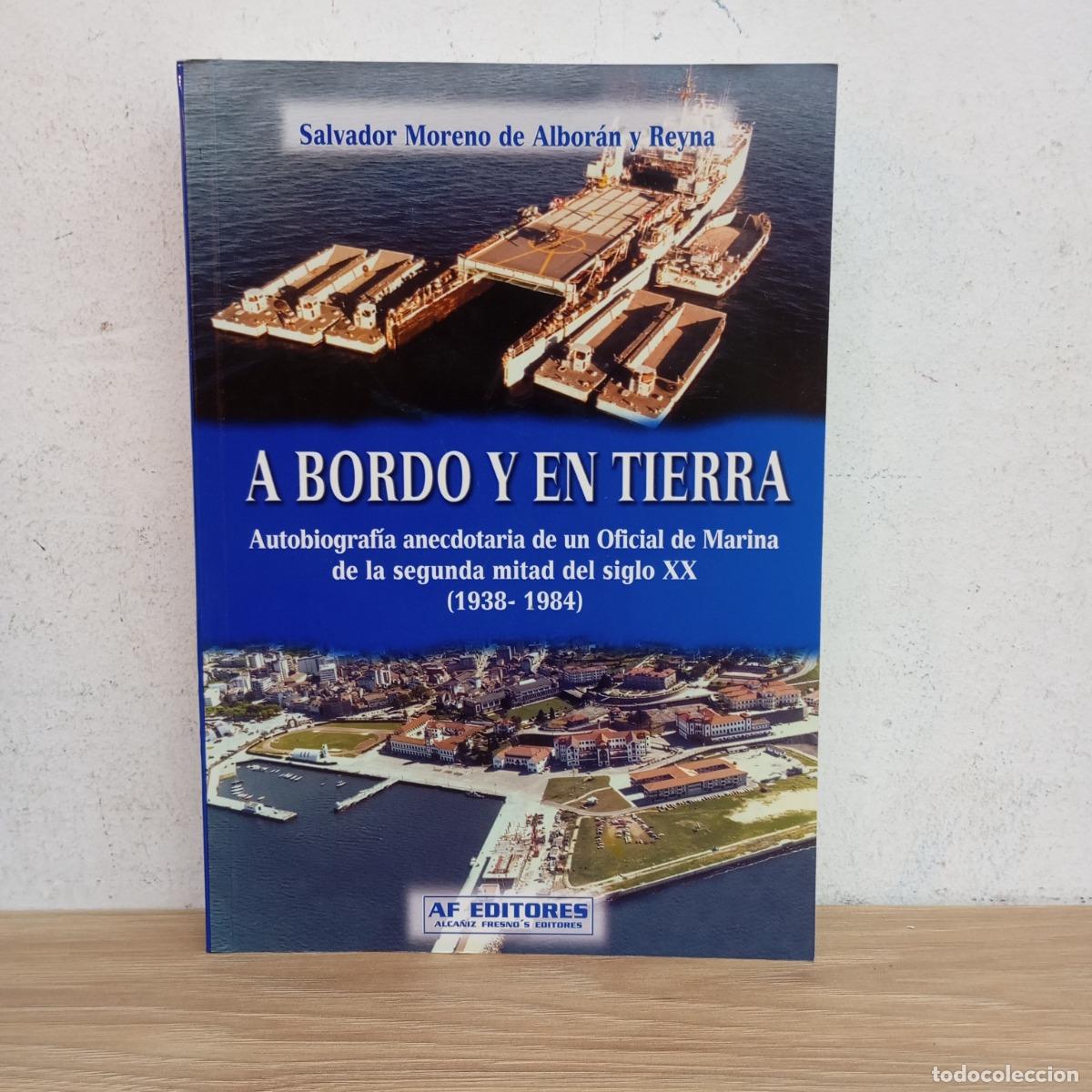 books: A bordo y en tierra - Salvador Moreno de Albor&aacute;n y Reyna