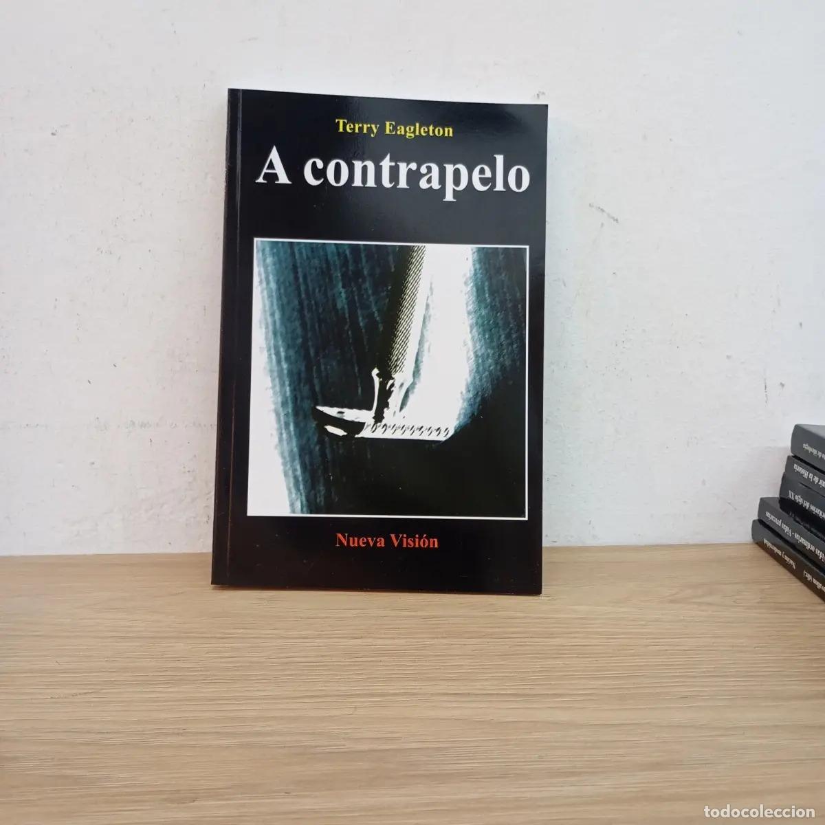 B&uuml;cher: A contrapelo - Terry Eagleton