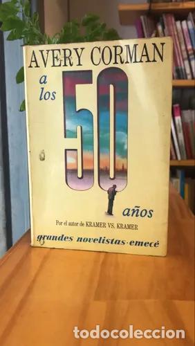 Libros: A los 50 A&ntilde;os - Avery Corman - Foto 1