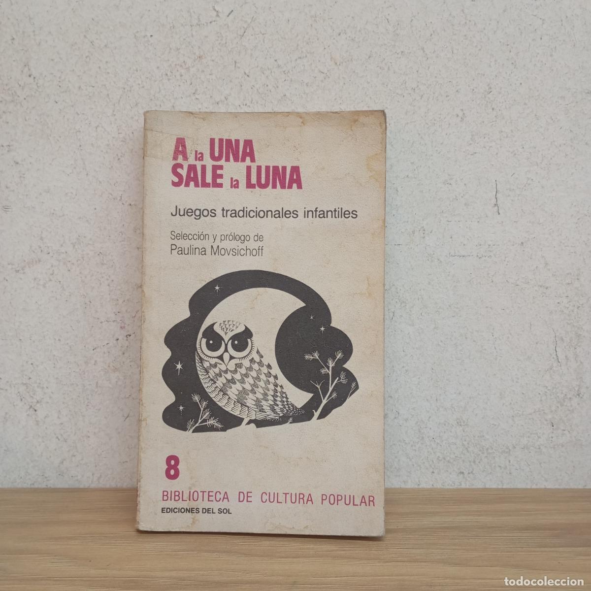 B&uuml;cher: A la una sale la luna - Paulina Movsichoff