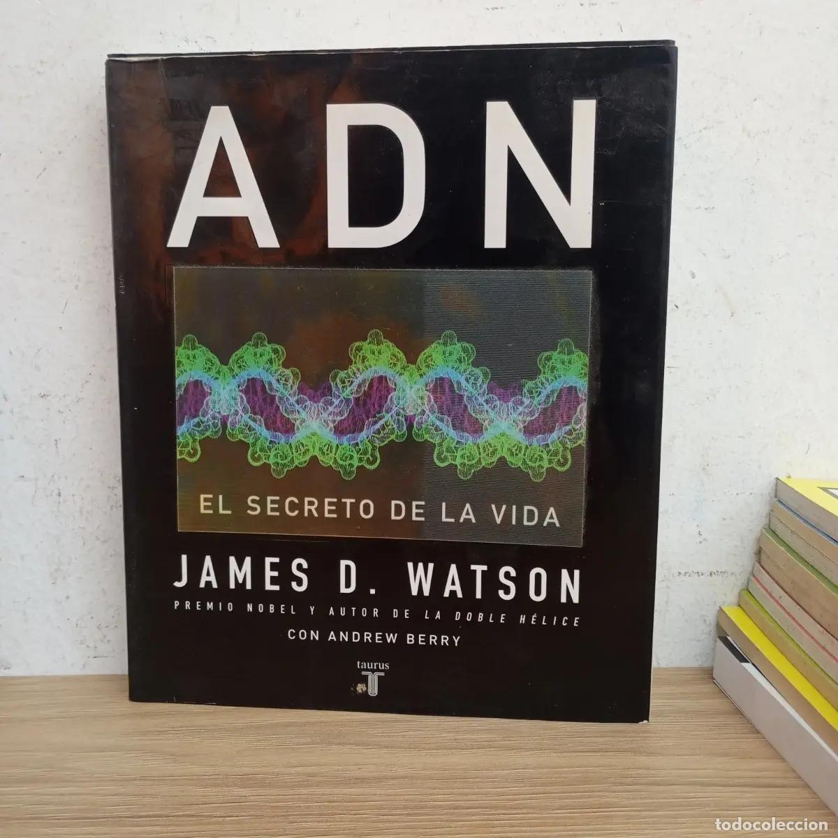 Libros: ADN. El secreto de la vida - James D. Watson - Foto 1