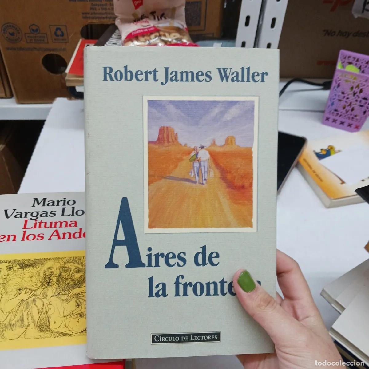 books: Aires de la frontera - Robert James Waller