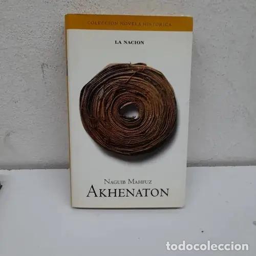 B&uuml;cher: Akhenaton - Naguib Mahfuz