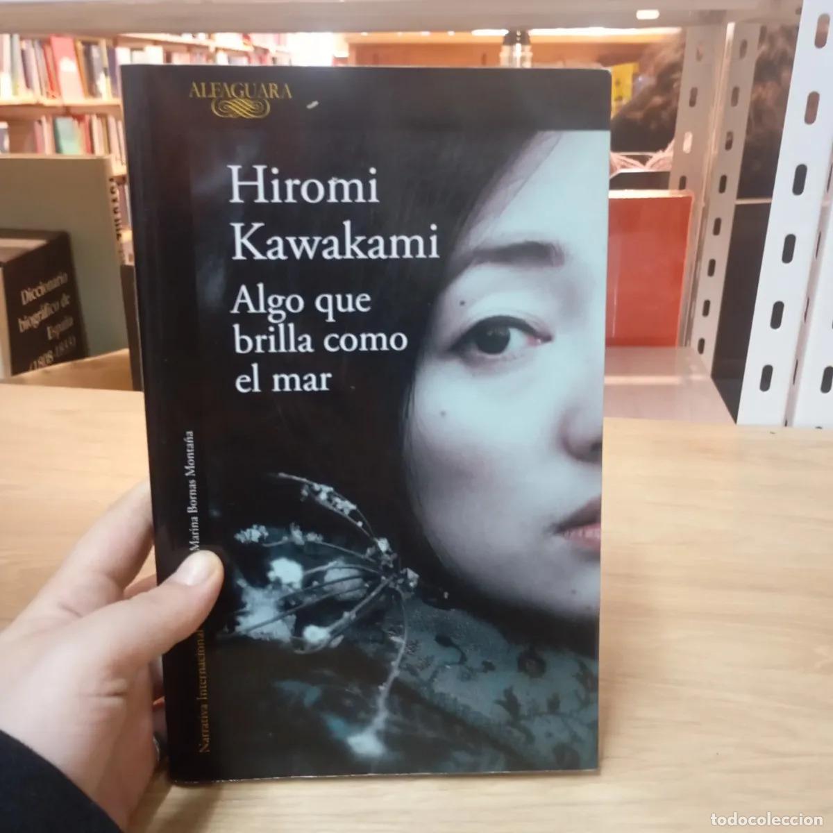 Libros: Algo que brilla como el mar - Hiromi Kawakami - Foto 1