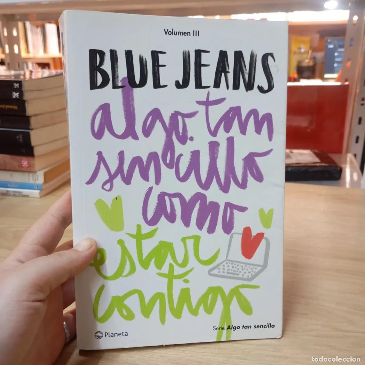 B&uuml;cher: Algo tan sencillo como estar contigo - Blue Jeans