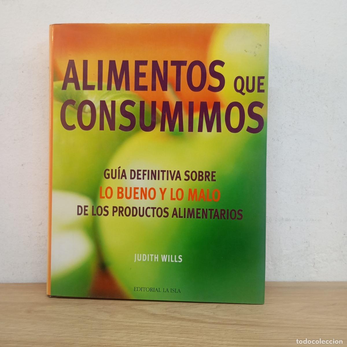 Libri di seconda mano: Alimentos que consumimos - Judith Wills