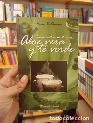 Libri di seconda mano: Aloe Vera y t&eacute; verde - Ana Valbuena