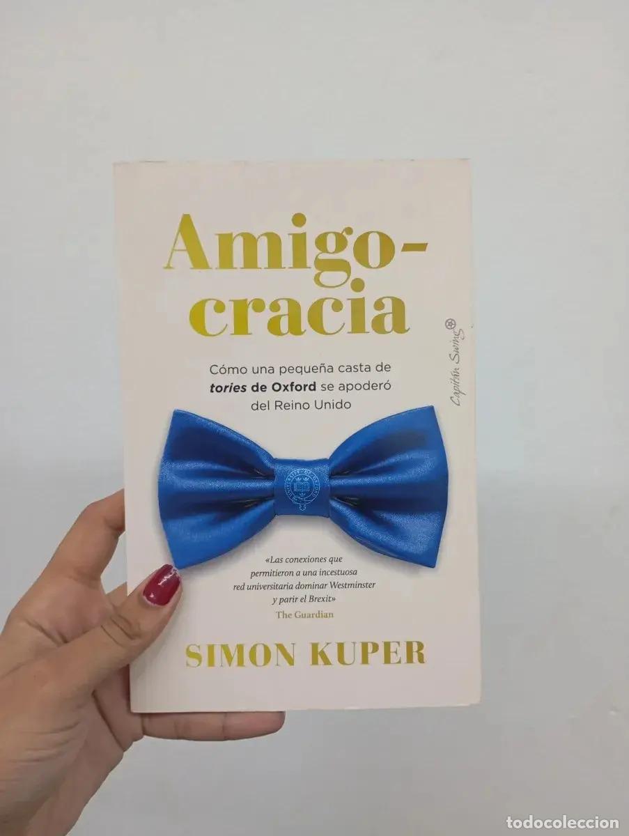 Libros: Amigocracia - Simon Kuper - Foto 1
