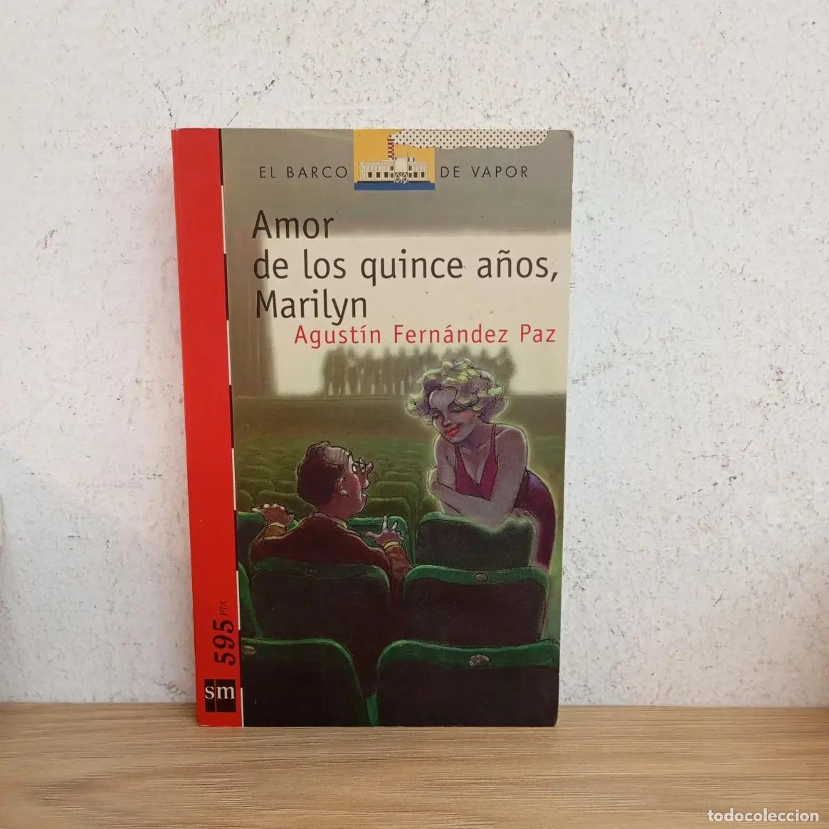 Libri di seconda mano: Amor de los quince a&ntilde;os, Marilyn - Agust&iacute;n Fern&aacute;ndez Paz