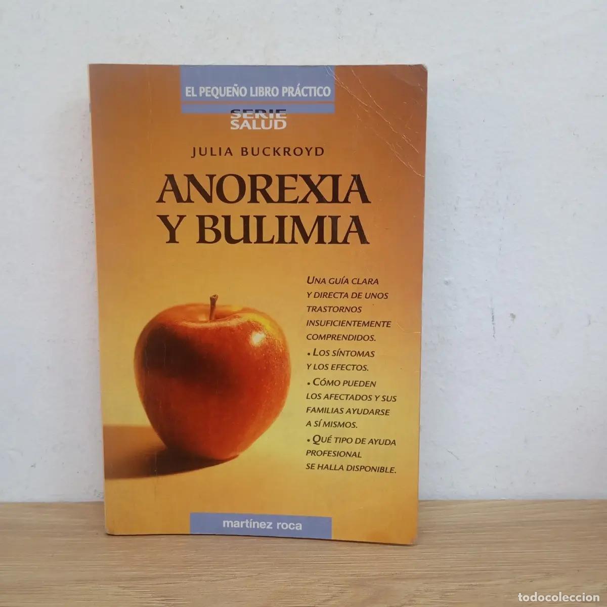 Libros: Anorexia y bulimia - Julia Buckroyd - Foto 1