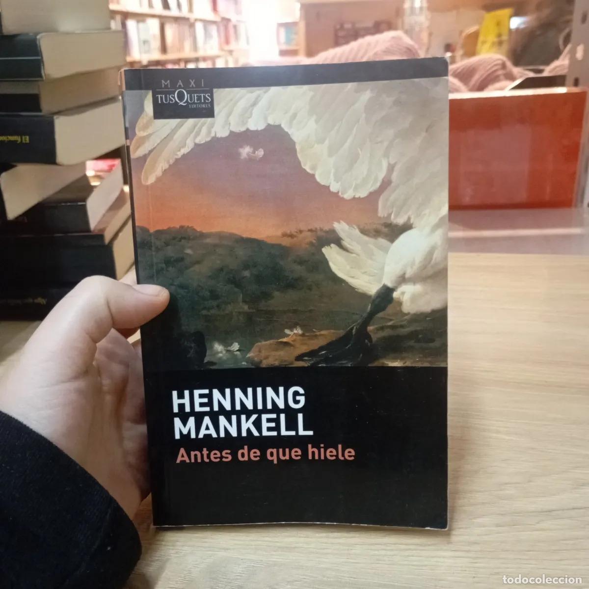 B&uuml;cher: Antes de que hiele - Henning Mankell
