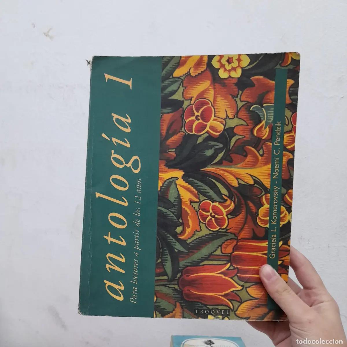 B&uuml;cher: Antolog&iacute;a 1 para lectores a partir de los 12 a&ntilde;os (detalle) - Graciela L. Komerovsky, Noemi C. Pendz