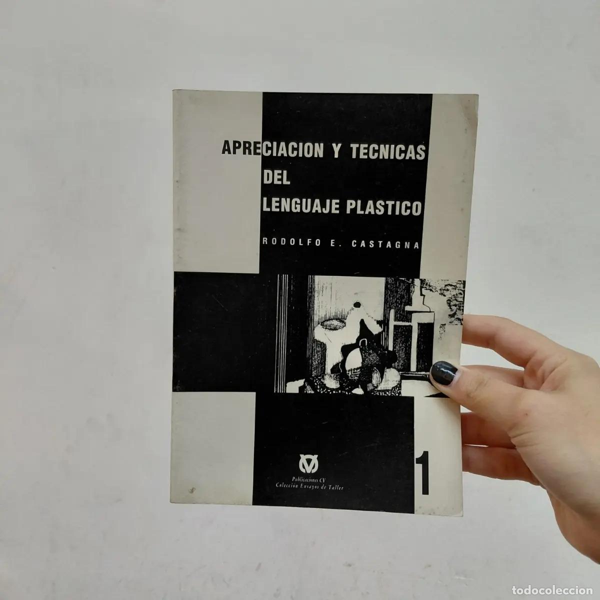 Libros: Apreciacion y tecnicas del lenguaje plastico - Rodolfo E. Castagna - Foto 1