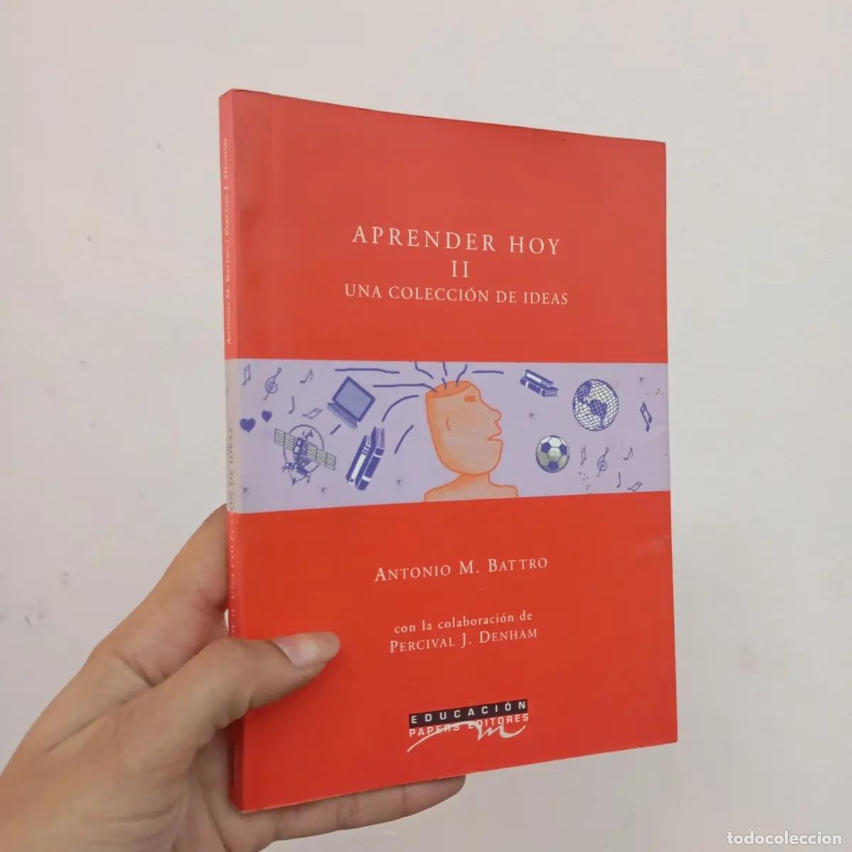 Libros: Aprender hoy 2: colecci&oacute;n de ideas - Antonio M Battro - Foto 1