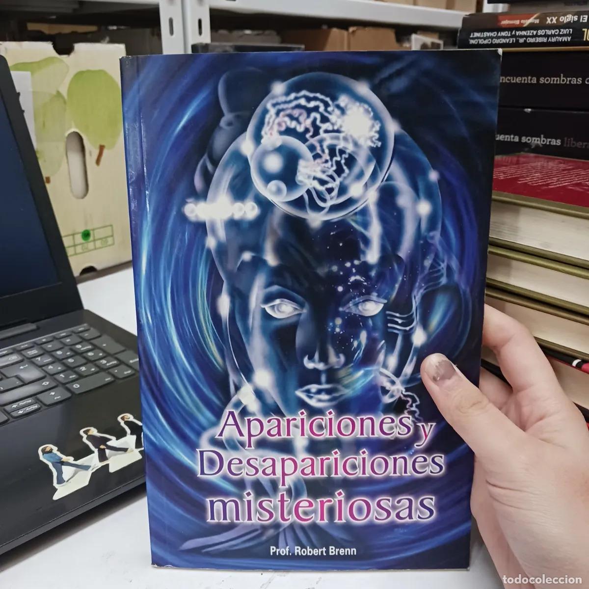 Libros: Apariciones y desapariciones misteriosas - Robert Brenn - Foto 1