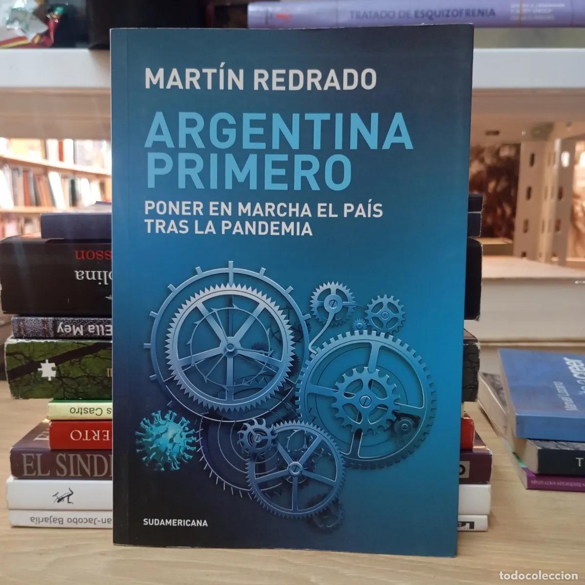 Libros: Argentina primero - Mart&iacute;n Redrado - Foto 1