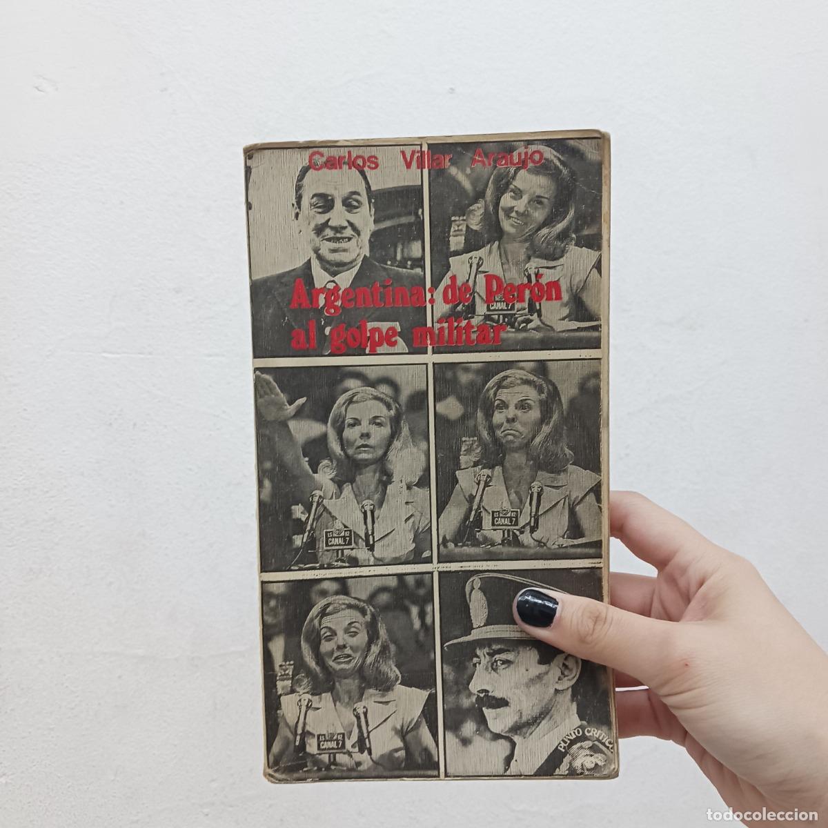 Livros em segunda m&atilde;o: Argentina: de Peron al golpe militar (det.) - Carlos Vilar Araujo