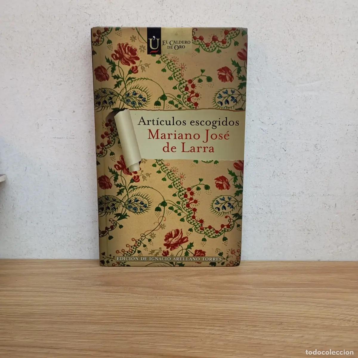 books: Art&iacute;culos escogidos - Mariano Jos&eacute; de Larra