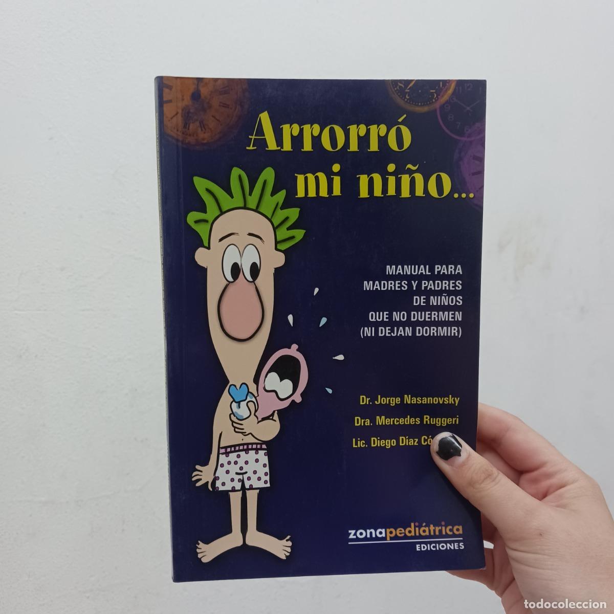 Libros: Arrorr&oacute; mi ni&ntilde;o... - VVAA - Foto 1