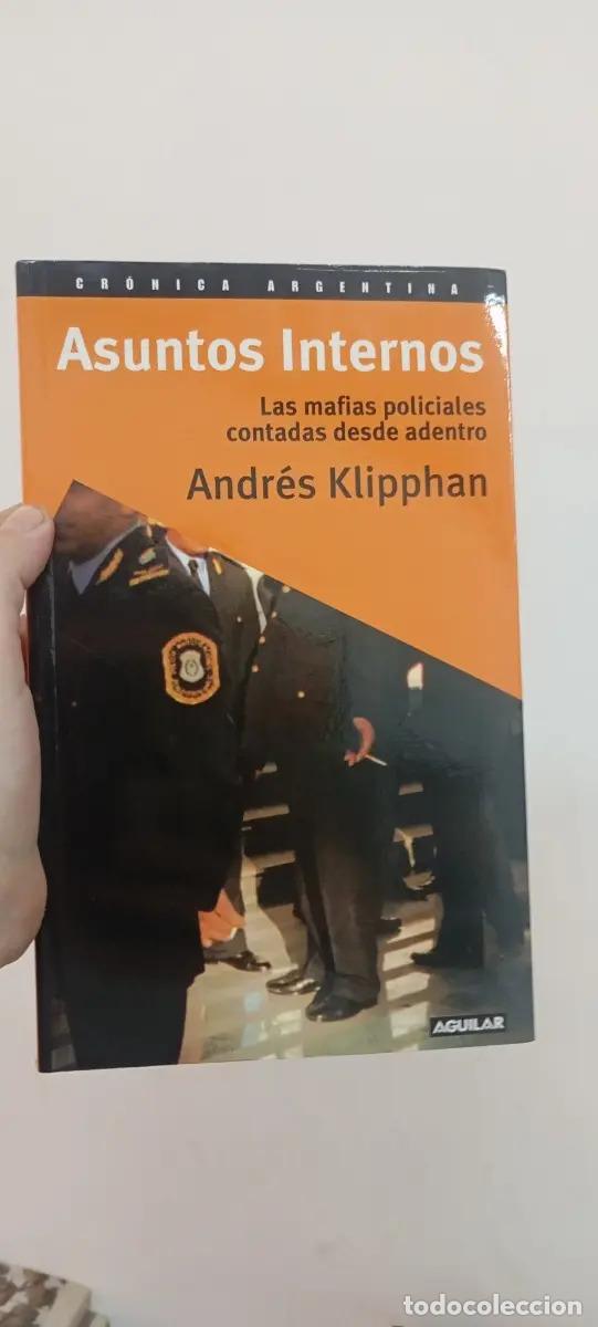 B&uuml;cher: Asuntos internos - Andr&eacute;s Klipphan