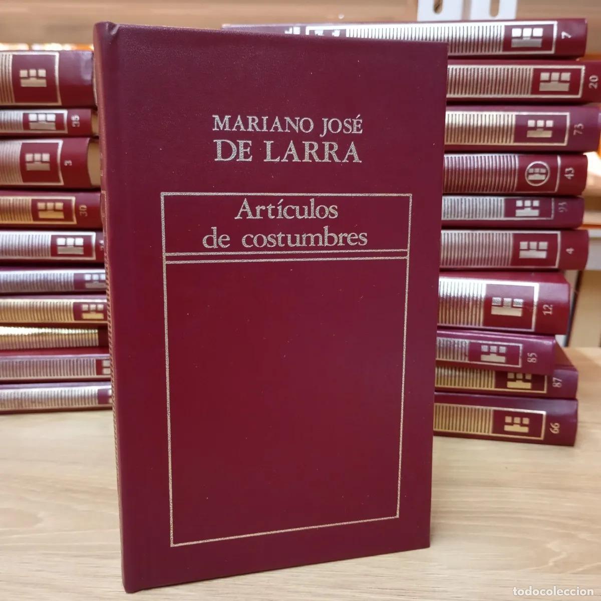 B&uuml;cher: Art&iacute;culos de costumbres - Mariano Jos&eacute; de Larra