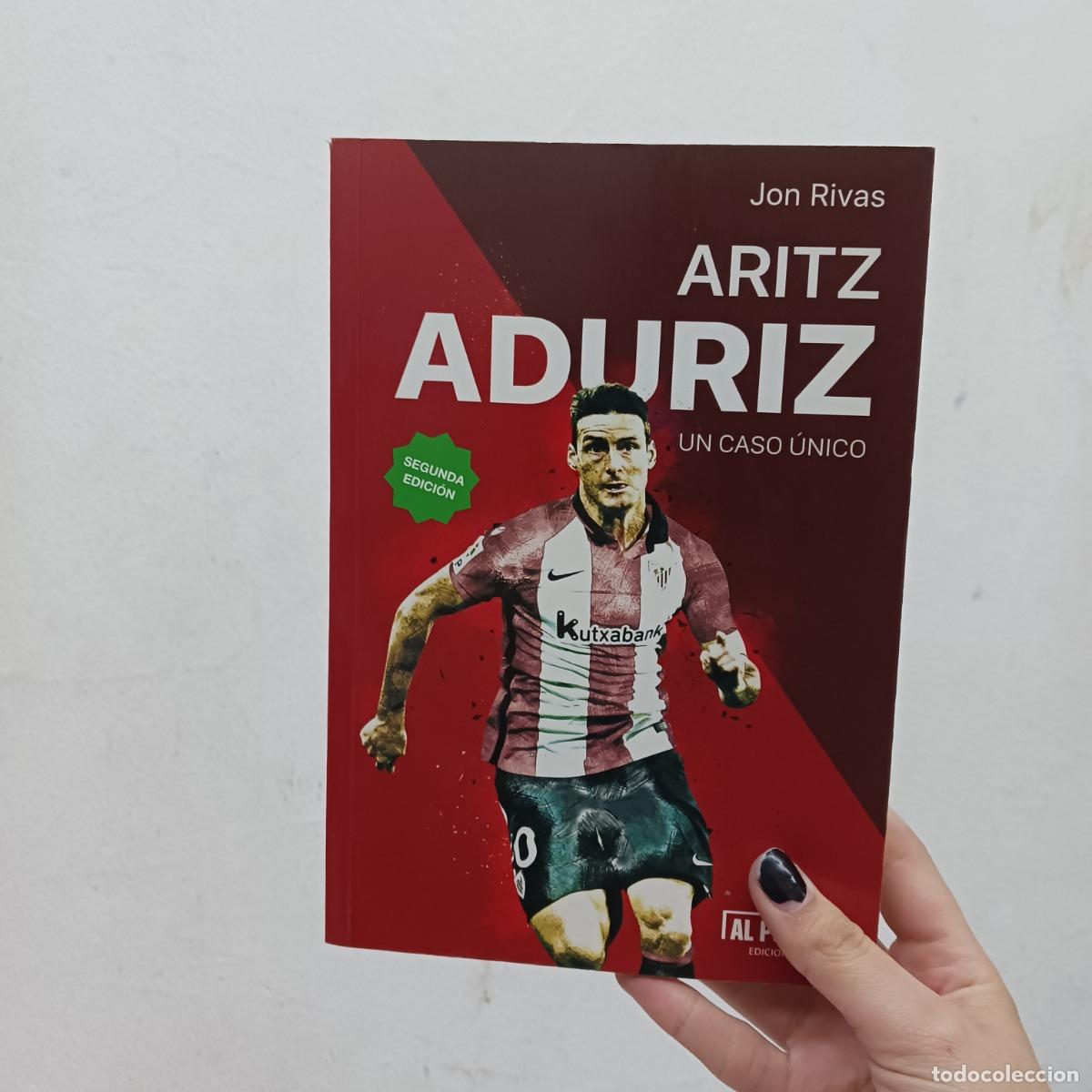 Libros: Artiz Aduriz: un caso &uacute;nico - Jon Rivas