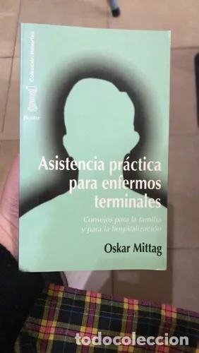 Livres: Asistencia pr&aacute;cticapara enfermos terminales - Oskar Mittag