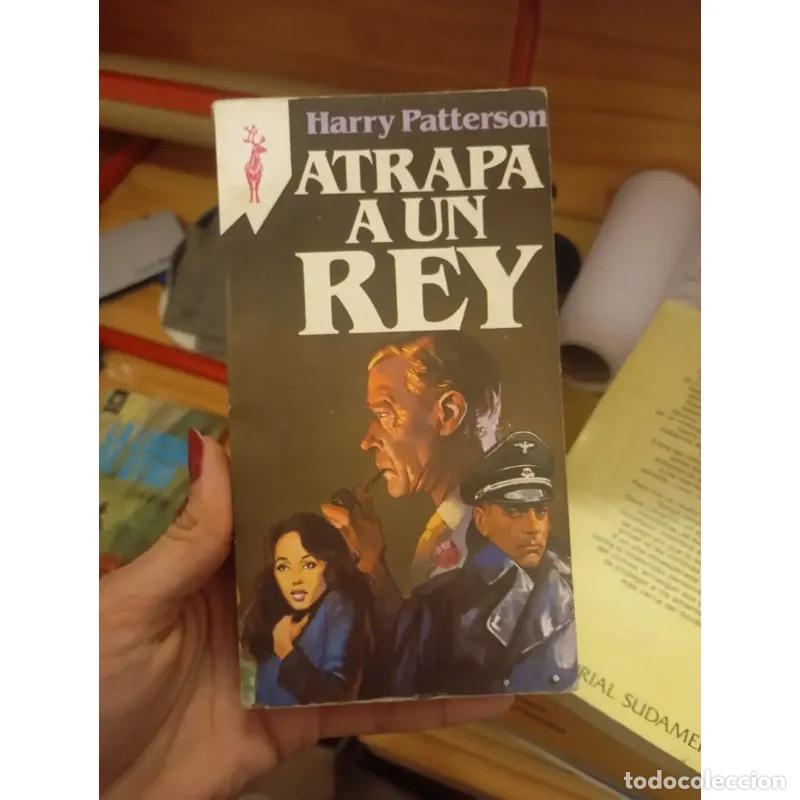 Libros: Atrapa a un rey - Harry Patterson - Foto 1