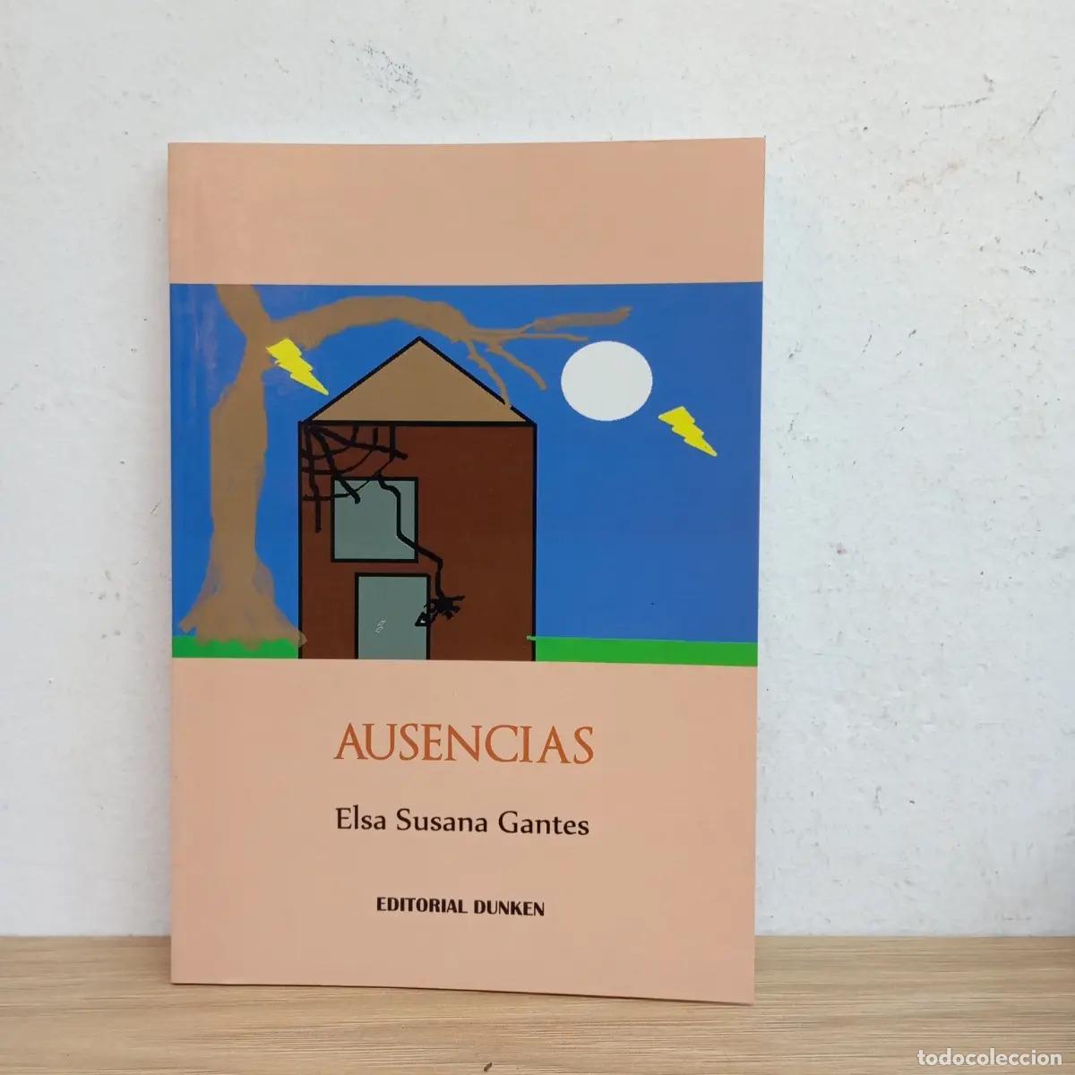 Libri di seconda mano: Ausencias - Elsa Susana Gantes