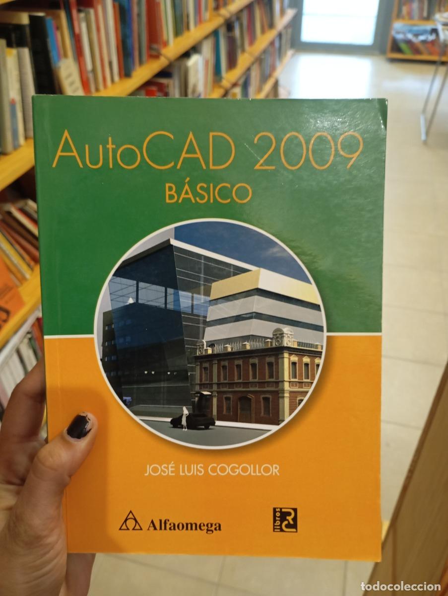 Libri di seconda mano: Autocad b&aacute;sico 2009 - Jos&eacute; Luis Cogollor