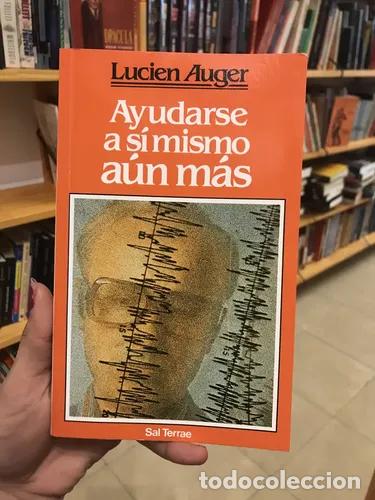 books: Ayudarse a s&iacute; mismo a&uacute;n m&aacute;s - Lucien Auger