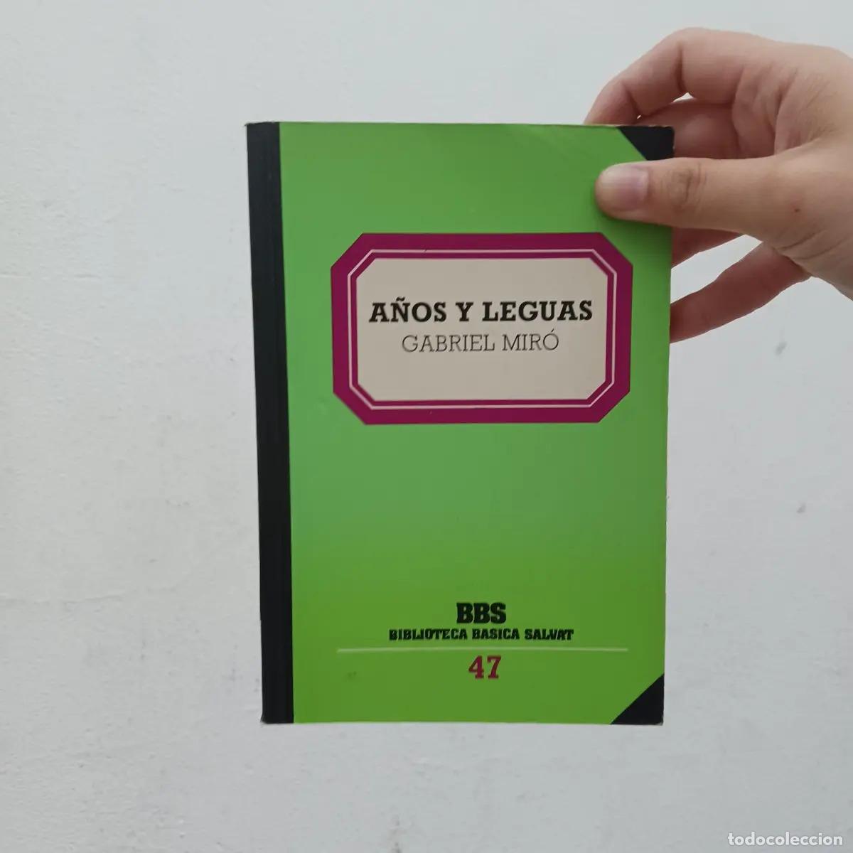 Libros: A&ntilde;os y leguas - Gabriel Miro - Foto 1