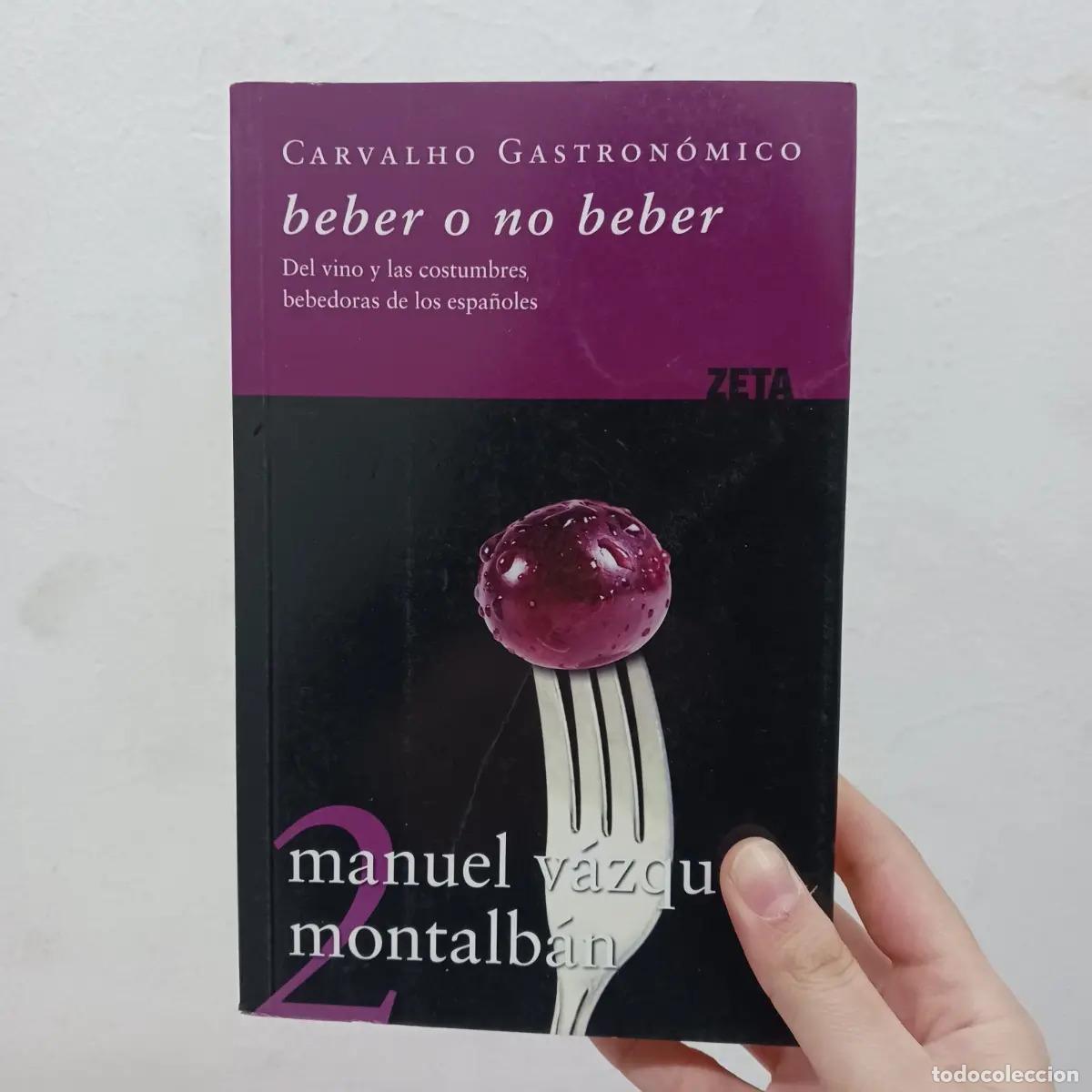 books: Beber o no beber - Manuel V&aacute;zquez Montalb&aacute;n