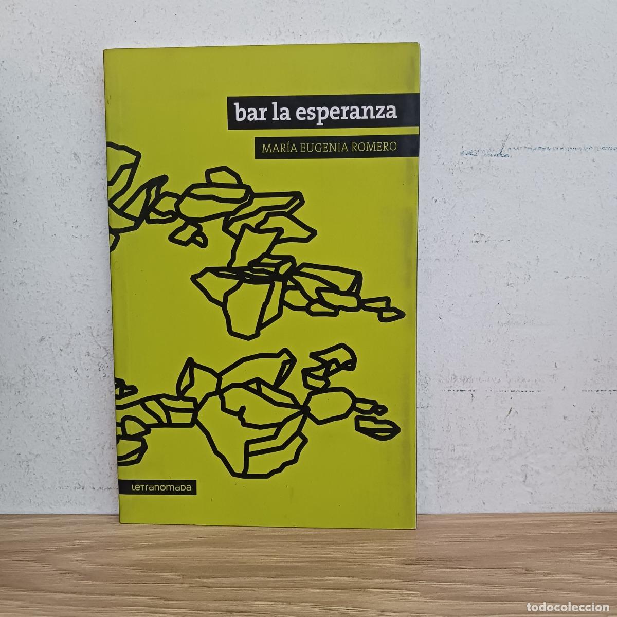 books: Bar La Esperanza - Mar&iacute;a Eugenia Romero