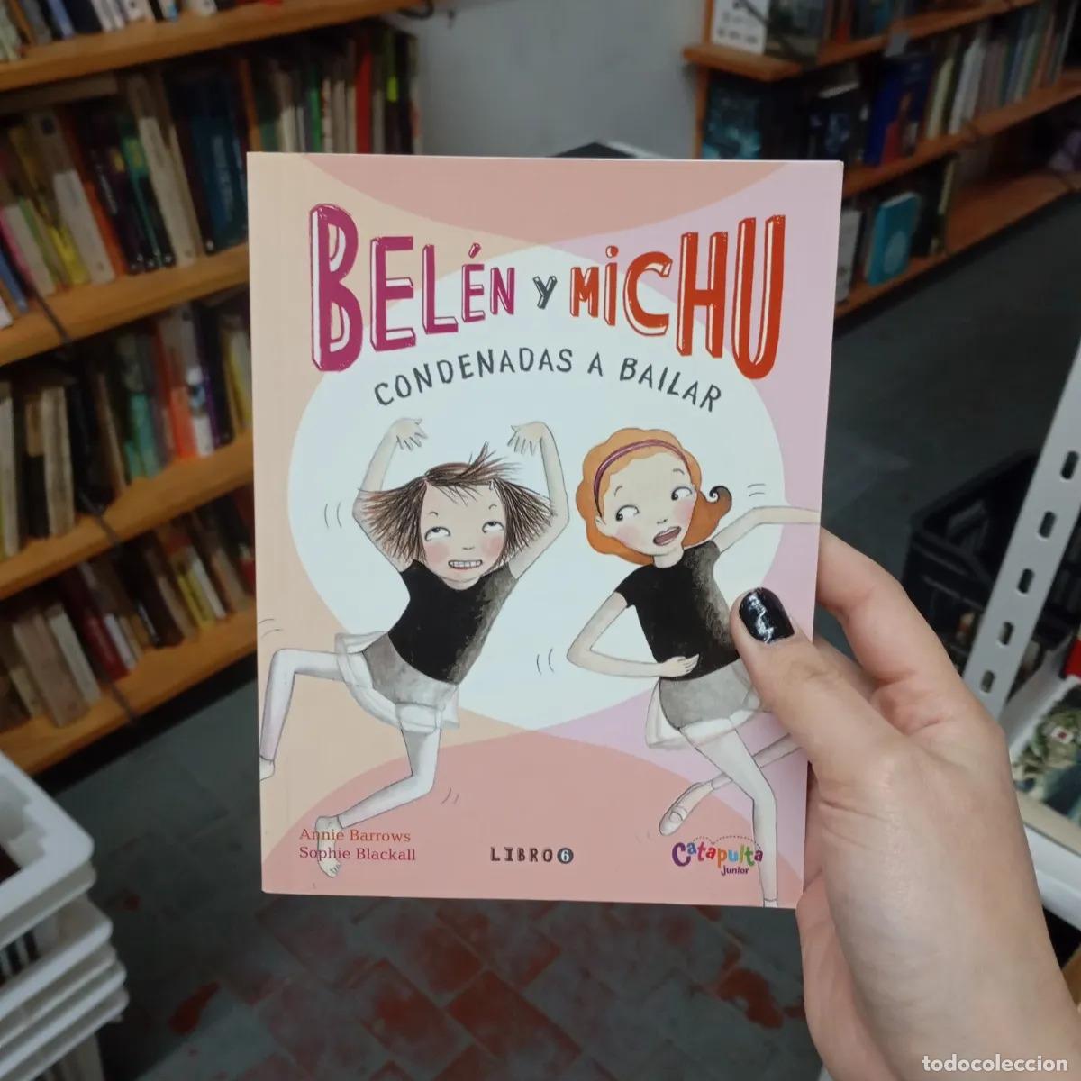 Livros em segunda m&atilde;o: Belen y Michu: condenadas a bailar - Barrows, Blackall