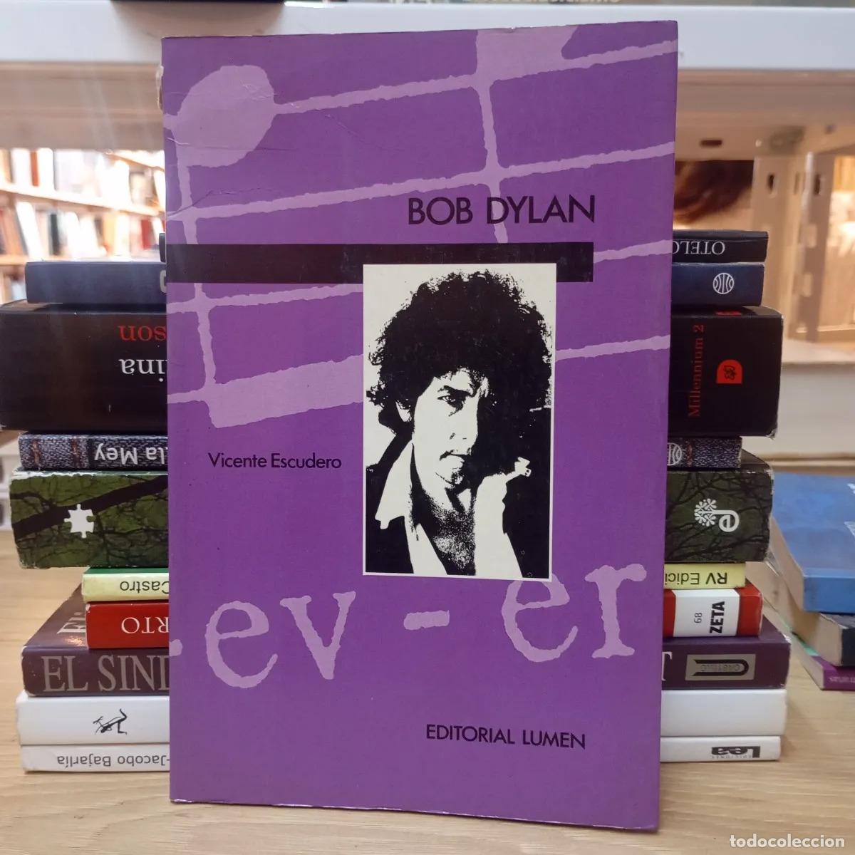 Livros em segunda m&atilde;o: Biograf&iacute;as 7. Bob Dylan - Vicente Escudero