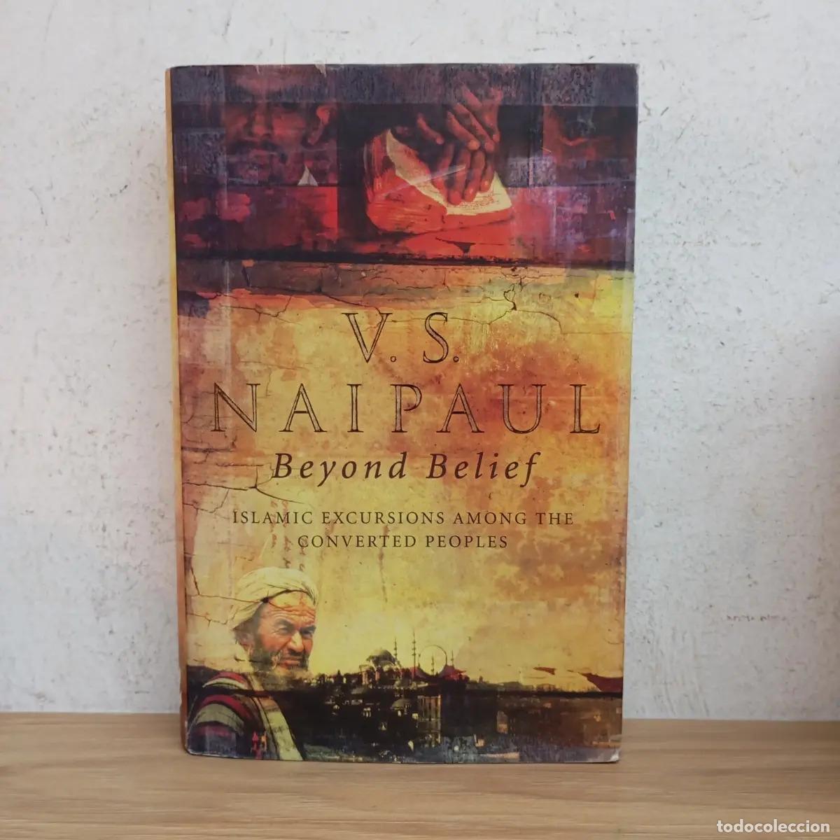 Libri di seconda mano: Beyond belief - V. S. Naipaul