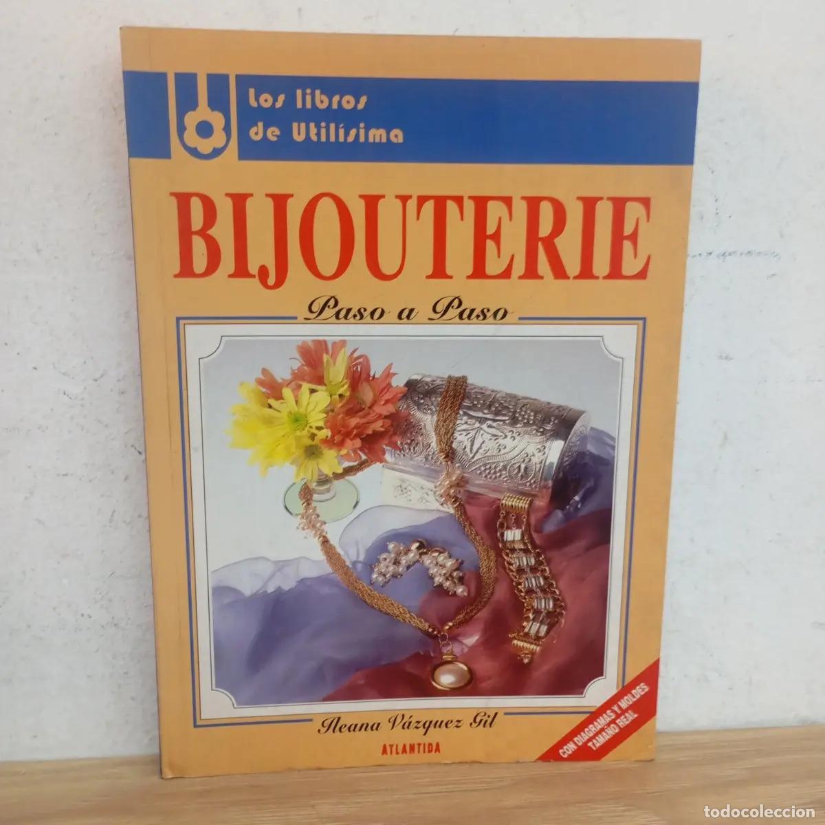 Libros: Bijouterie - Ileana V&aacute;zquez Gil - Foto 1
