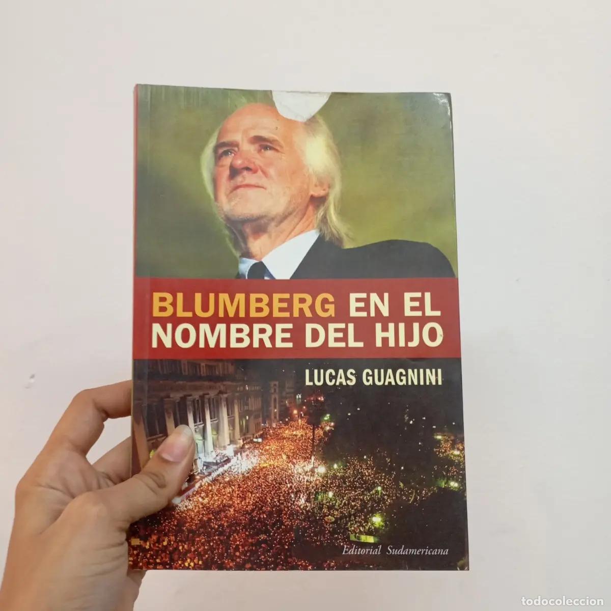 books: Blumberg en el nombre del hijo - Lucas Guagnini