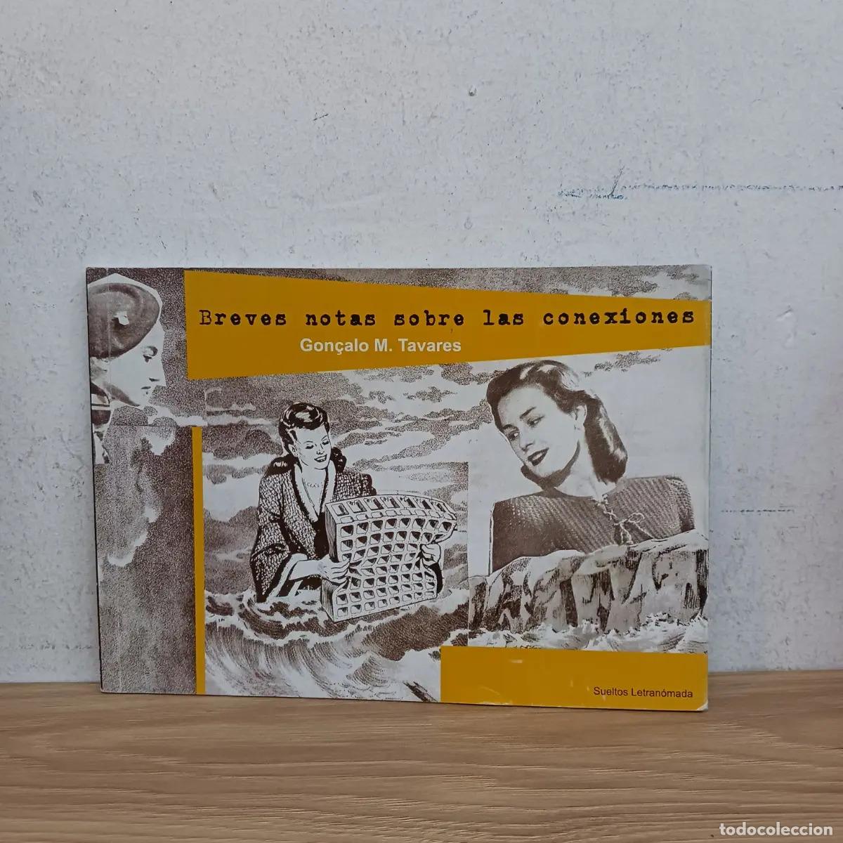 books: Breves notas sobre las conexiones - Goncalo M. Tavares