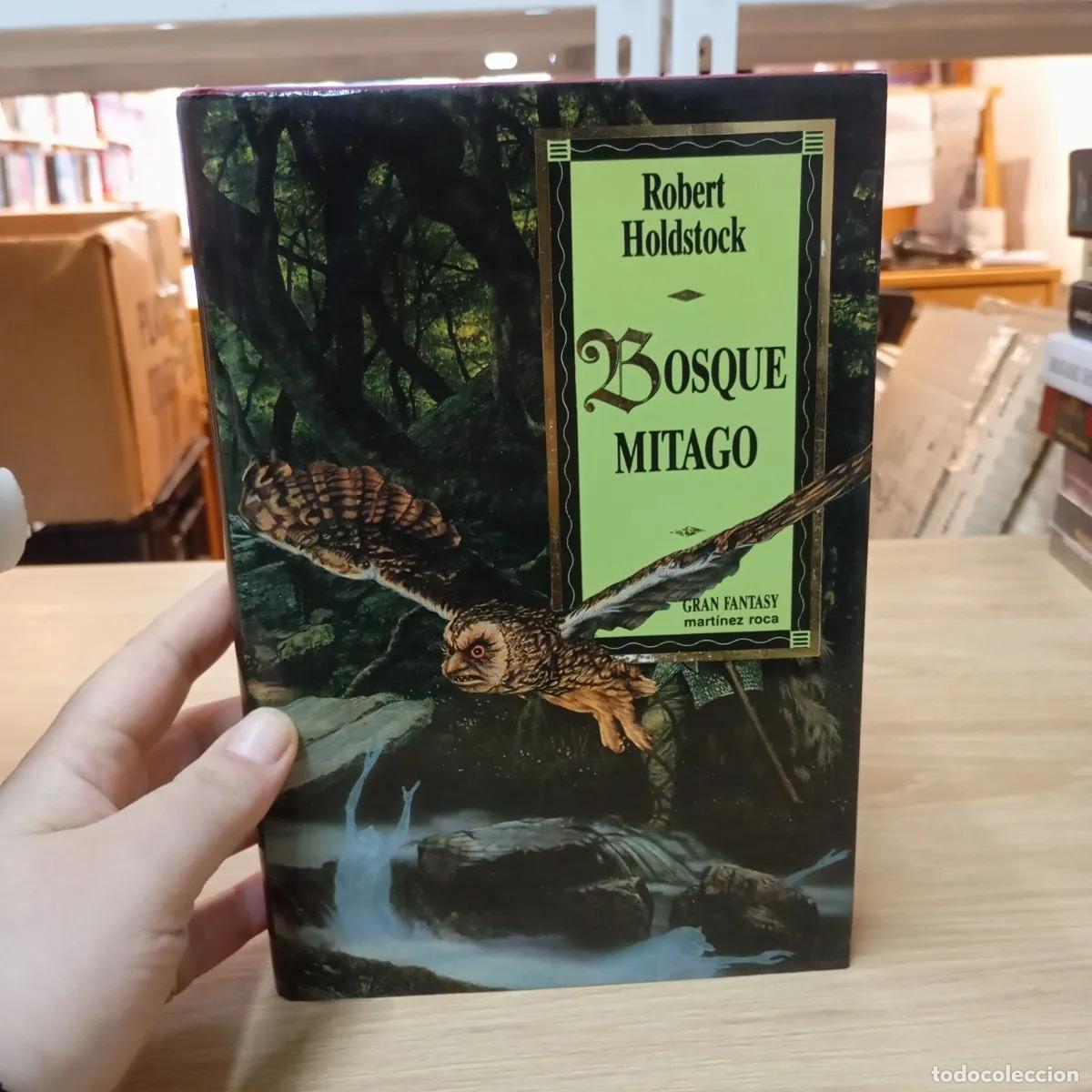 books: Bosque Mitago - Robert Holdstock