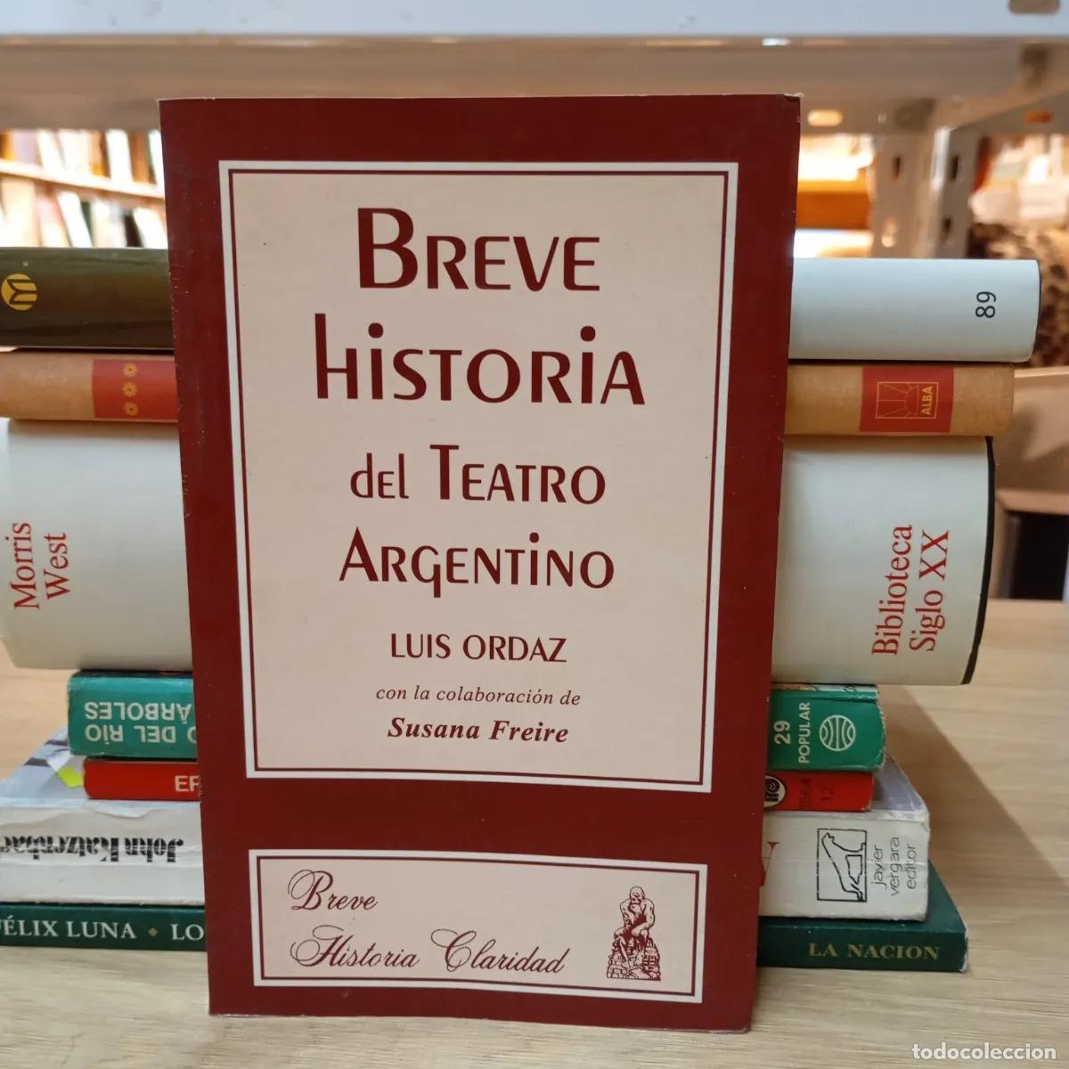 books: Breve historia del teatro argentino - Luis Ordaz