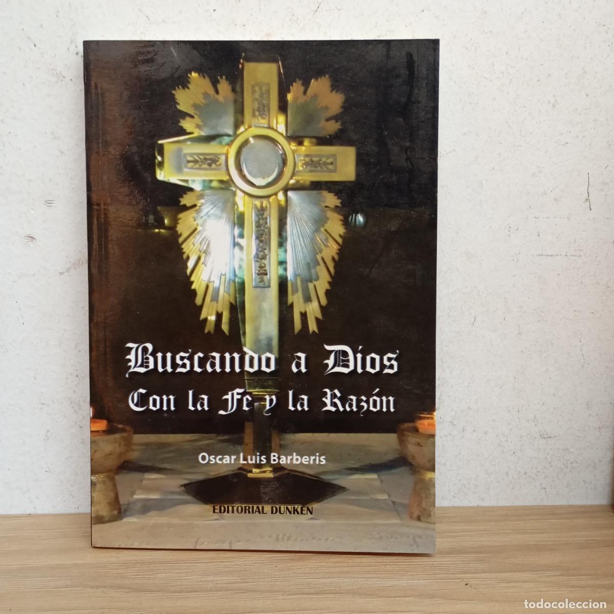Livros em segunda m&atilde;o: Buscando a Dios con la fe y la raz&oacute;n - Oscar Luis Barberis