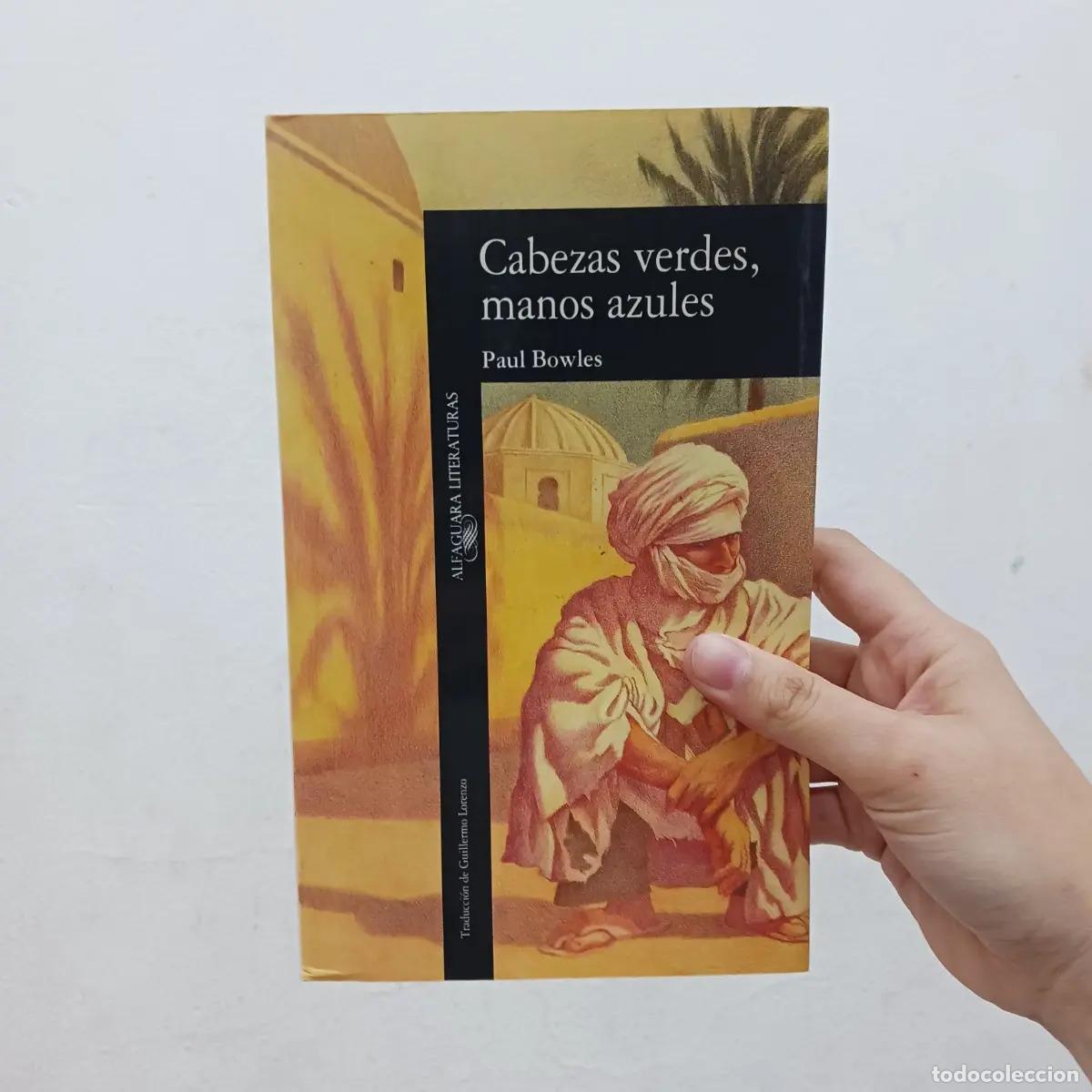 Libros: Cabezas verdes, manos azules - Paul bowles - Foto 1