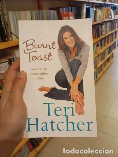 Libros: Burnt Toast - Teri Hatcher