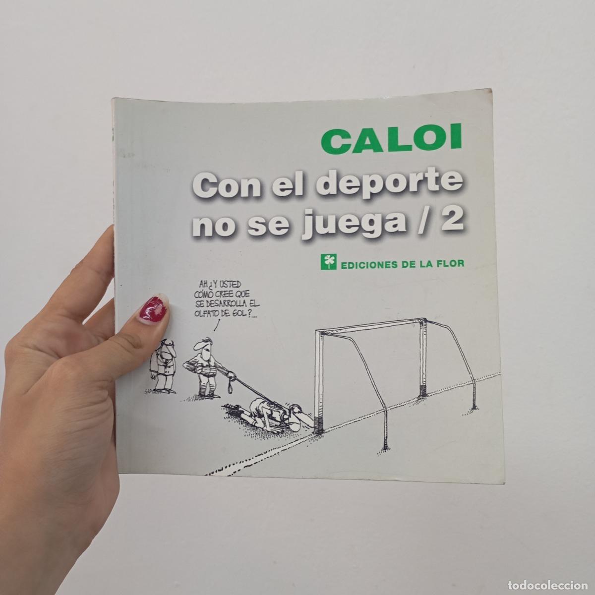 B&uuml;cher: Caloi. Con el deporte no se juega - Varios autores